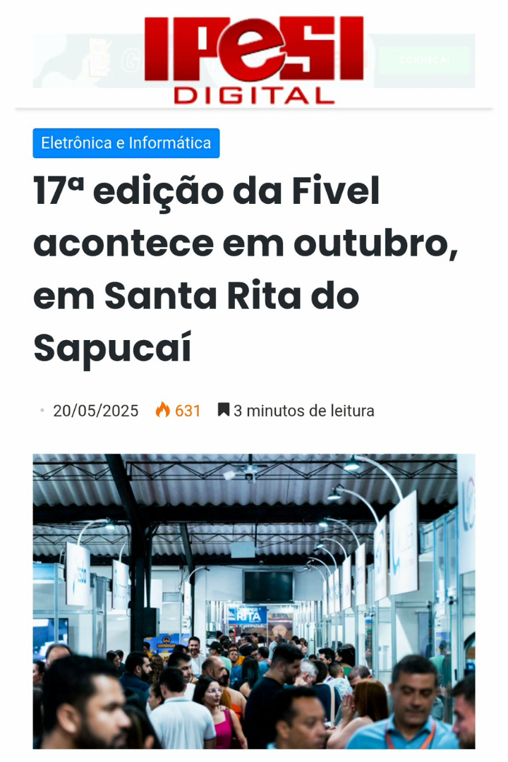 Print da notícia '17 edição da Fivel acontece em outubro, em Santa Rita do Sapucaí' na Ipesi Digital