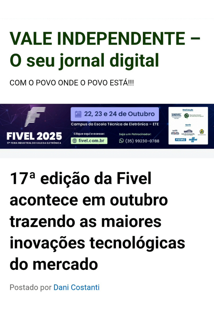 Print da notícia '17 edição da Fivel acontece em outubro trazendo as maiores inovações tecnológicas do mercado' no Vale Independente